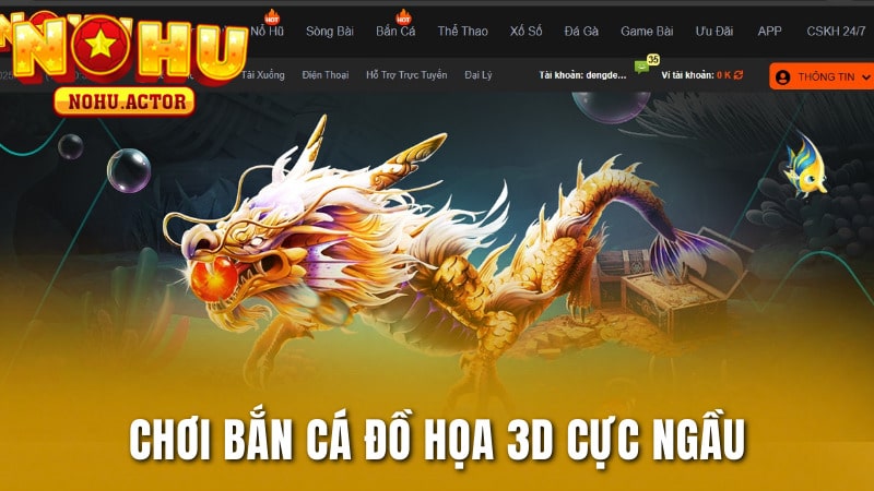 Trải nghiệm bắn cá với đồ họa 3D tại NOHU